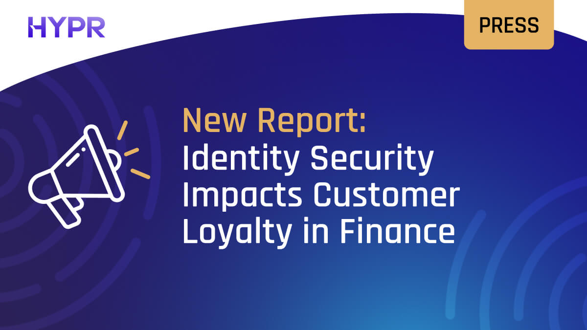 New Report Reveals: Customer Loyalty at Stake for Financial Institutions Due to Rise in Identity-Based Attacks