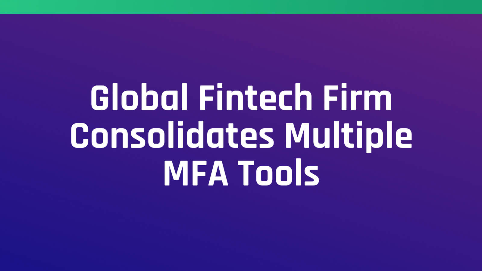 Global FinTech Firm